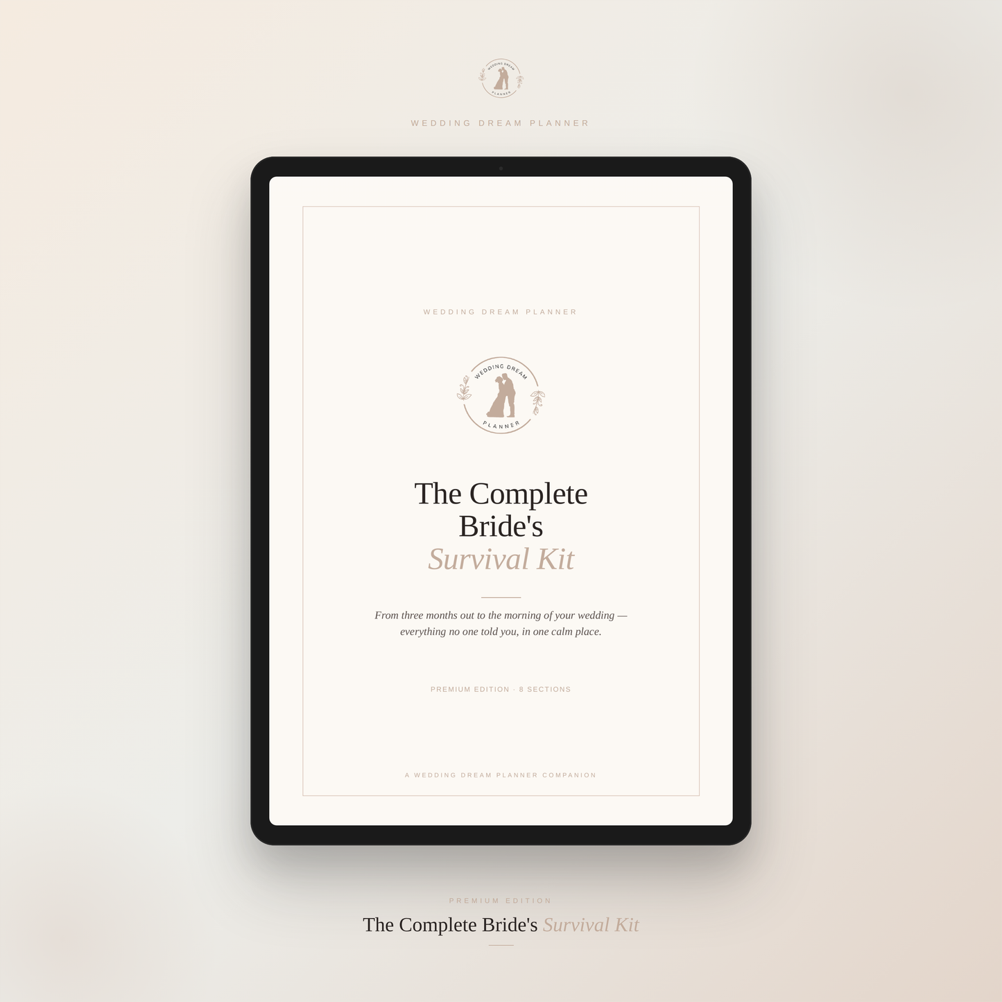 The Complete Bride's Survival Kit | Premium Edition